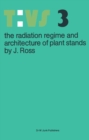 The radiation regime and architecture of plant stands - eBook