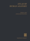 Atlas of Human Anatomy : Volumes 1-3 - eBook