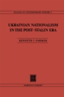 Ukrainian Nationalism in the Post-Stalin Era : Myth, Symbols and Ideology in Soviet Nationalities Policy - eBook