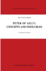 Peter of Ailly: Concepts and Insolubles : An Annotated Translation - eBook