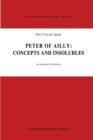Peter of Ailly: Concepts and Insolubles : An Annotated Translation - Book
