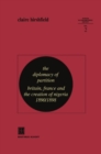 The Diplomacy of Partition : Britain, France and the Creation of Nigeria, 1890-1898 - eBook