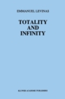 Totality and Infinity : An Essay on Exteriority - Book