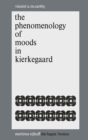 The Phenomenology of Moods in Kierkegaard - eBook