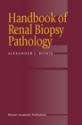 Handbook of Renal Biopsy Pathology - eBook