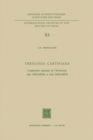Theologia Cartesiana : L'explication physique de l'Eucharistie chez Descartes et Dom Desgabets - eBook