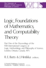 Logic, Foundations of Mathematics, and Computability Theory : Part One of the Proceedings of the Fifth International Congress of Logic, Methodology and Philosophy of Science, London, Ontario, Canada-1 - eBook