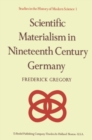 Scientific Materialism in Nineteenth Century Germany - eBook
