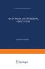 From Mass to Universal Education : The Experience of the State of California and its Relevance to European Education in the Year 2000 - eBook