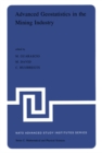 Advanced Geostatistics in the Mining Industry : Proceedings of the NATO Advanced Study Institute held at the Istituto di Geologia Applicata of the University of Rome, Italy, 13-25 October 1975 - eBook