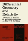 Differential Geometry and Relativity : A Volume in Honour of Andre Lichnerowicz on His 60th Birthday - eBook