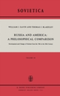 Russia and America: A Philosophical Comparison : Development and Change of Outlook from the 19th to the 20th Century - eBook