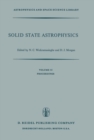 Solid State Astrophysics : Proceedings of a Symposium Held at the University College, Cardiff, Wales, 9-12 July 1974 - eBook