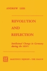 Revolution and Reflection : Intellectual Change in Germany during the 1850's - eBook