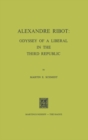 Alexandre Ribot : Odyssey of a Liberal in the Third Republic - eBook