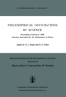 Philosophical Foundations of Science : Proceedings of Section L, 1969, American Association for the Advancement of Science - eBook
