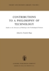 Contributions to a Philosophy of Technology : Studies in the Structure of Thinking in the Technological Sciences - eBook