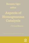 Aspects of Homogeneous Catalysis : A Series of Advances - Book