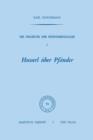 Die Dialektik Der Phanomenologie I : Husserl UEber Pfander - Book