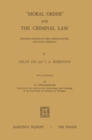 "Moral Order" and The Criminal Law : Reform Efforts in the United States and West Germany - eBook