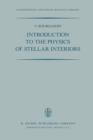 Introduction to the Physics of Stellar Interiors - Book