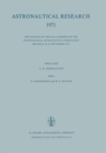 Astronautical Research 1971 : Proceedings of the 22nd Congress of the International Astronautical Federation Brussels, 20-25 September 1971 - eBook