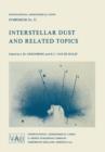 Interstellar Dust and Related Topics - Book