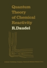 Quantum Theory of Chemical Reactivity - eBook
