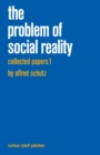 Collected Papers I. The Problem of Social Reality - eBook