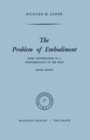 The Problem of Embodiment : Some Contributions to a Phenomenology of the Body - eBook