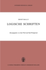 Logische Schriften : Grosses Logikfragment - Grundgesetze des Sollens - eBook