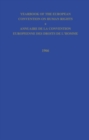 Yearbook of the European Convention on Human Right/Annuaire de la Convention Europeenne des Droits de L'Homme : The European Commission and European Court of Human Rights/Commission et Cour Europeenne - eBook
