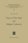 Essays on Pierre Bayle and Religious Controversy - eBook