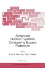 Advanced Nuclear Systems Consuming Excess Plutonium - Book