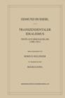 Transzendentaler Idealismus : Texte Aus Dem Nachlass (1908-1921) - Book