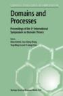 Domains and Processes : Proceedings of the 1st International Symposium on Domain Theory Shanghai, China, October 1999 - Book