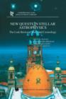 New Quests in Stellar Astrophysics: The Link Between Stars and Cosmology : Proceedings of the International Conference held in Puerto Vallarta, Mexico, 26-30 March 2001 - Book