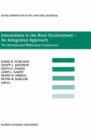 Interactions in the Root Environment - An Integrated Approach : Proceedings of the Millenium Conference on Rhizosphere Interactions, IACR-Rothamsted, United Kingdom 10- April, 2001 - Book
