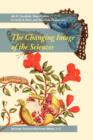 The Changing Image of the Sciences - Book