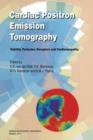 Cardiac Positron Emission Tomography : Viability, Perfusion, Receptors and Cardiomyopathy - Book