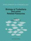 Biology of Turbellaria and some Related Flatworms : Proceedings of the Seventh International Symposium on the Biology of the Turbellaria, held at Abo/Turku, Finland, 17-22 June 1993 - Book