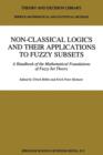 Non-Classical Logics and their Applications to Fuzzy Subsets : A Handbook of the Mathematical Foundations of Fuzzy Set Theory - Book