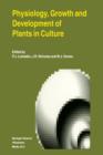 Physiology, Growth and Development of Plants in Culture - Book