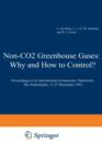 Non-CO2 Greenhouse Gases: Why and How to Control? : Proceedings of an International Symposium, Maastricht, The Netherlands, 13-15 December 1993 - Book