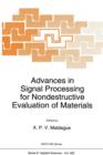 Advances in Signal Processing for Nondestructive Evaluation of Materials - Book