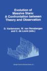 Evolution of Massive Stars : A Confrontation between Theory and Observation - Book