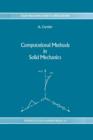 Computational Methods in Solid Mechanics - Book