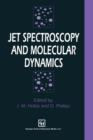 Jet Spectroscopy and Molecular Dynamics - Book