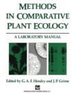 Methods in Comparative Plant Ecology : A laboratory manual - Book