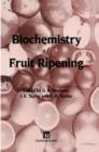 Biochemistry of Fruit Ripening - Book